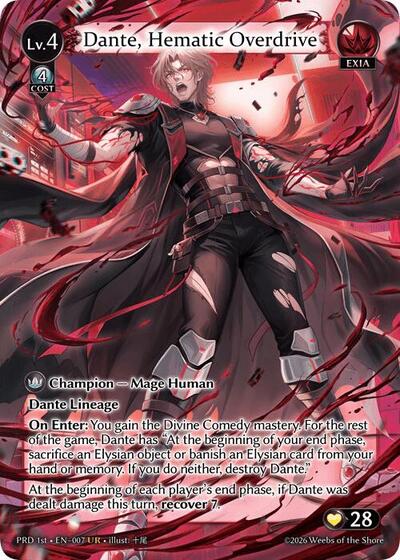 Dante, Hematic Overdrive (UR)